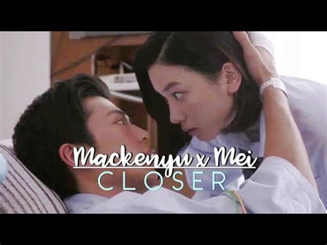 Mackenyu x mei closer .